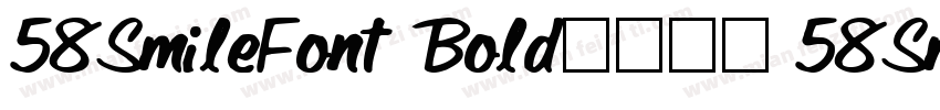 58SmileFont Bold字体下载 58SmileFont Bo字体转换